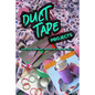 Duct Tape Projects: Easy and Awesome Projects You Can Create - Paperback
