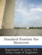 Standard Practice for Shotcrete - Paperback