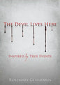 The Devil Lives Here - Paperback