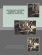 Gold and Copper Mining near Payson, Arizona - Paperback