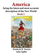 America Being the Latest and Most Accurate Description of the New World: Book 1 - Paperback