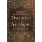 Daughter of the Salt King: Volume 1 - Paperback