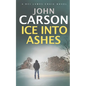 Ice Into Ashes - Paperback