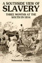 A Southside View of Slavery - Paperback