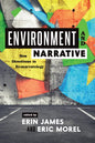 Environment and Narrative: New Directions in Econarratology - Paperback