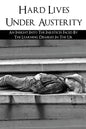 Hard Lives Under Austerity: An Insight Into The Injustices Faced By The Learning Disabled In The Uk: The Effects Of Dwp Decisions On People With L - Paperback