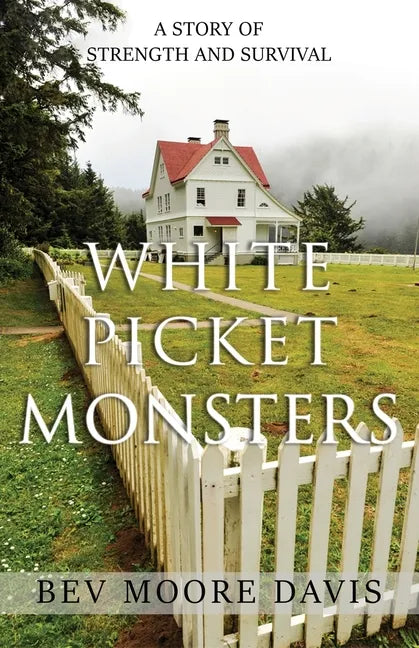 White Picket Monsters - Paperback