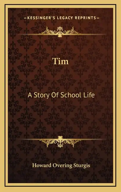 Tim: A Story Of School Life - Hardcover