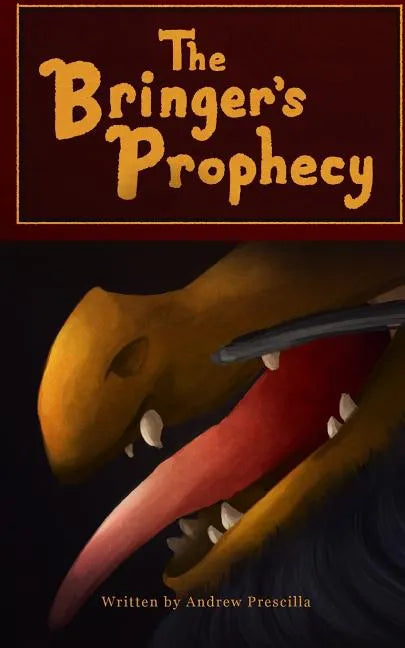 The Bringer's Prophecy - Paperback