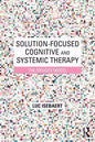 Solution-Focused Cognitive and Systemic Therapy: The Bruges Model - Paperback