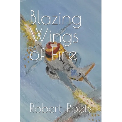 Blazing Wings of Fire - Paperback