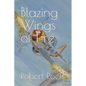Blazing Wings of Fire - Paperback