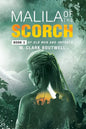 Malila Of The Scorch: Book 3 of Old Men and Infidels - Paperback