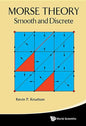 Morse Theory: Smooth and Discrete - Hardcover