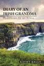 Diary of an Irish Grandma: Dedicated to My Girls - Paperback