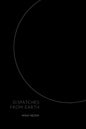 Dispatches From Earth - Paperback