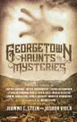 Georgetown Haunts and Mysteries - Paperback