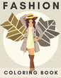 Fashion Coloring Book.: Fashion Coloring Book For Girls. Beautiful Designs and Fresh Styles. - Paperback