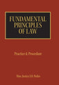 Fundamental Principles of Law: Practice & Procedure - Hardcover