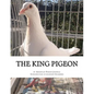 The King Pigeon - Paperback