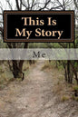 This Is My Story - Paperback