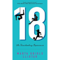 18: An Unschooling Experience - Hardcover