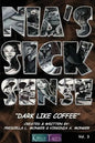 Nia's Sick Sense: Dark Like Coffee - Paperback