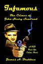 Infamous: The Crimes of John Henry Seadlund - Paperback