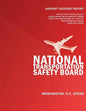 Aircraft Accident Report: In-flight Loss of Propeller Blade Forced Landing and Collision with Terrain Atlantic Southeast Airlines, Inc. Flight 5 - Paperback