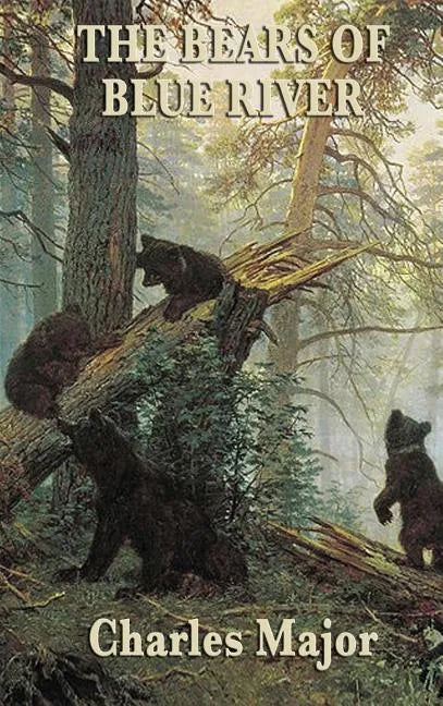 The Bears of Blue River - Hardcover