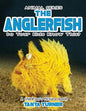 THE ANGLERFISH Do Your Kids Know This?: A Children's Picture Book - Paperback