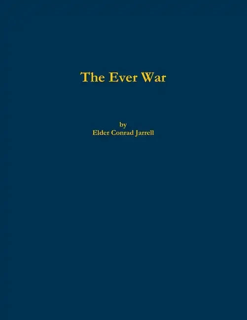 The Ever War - Paperback