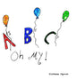 As Bs Cs Oh My! - Hardcover