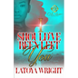 I Should've Been Left You: An African American Romance - Paperback