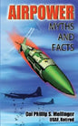 Air Power Myths and Facts - Paperback