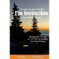 I'm Invincible: Moving From Victim to Victor by Invoking Your Super Powers - Paperback