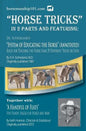 Horse Tricks, In 2 Parts and Featuring: Dr. Sutherland's System of Educating the Horse (Annotated): Together with: "A Handful of Feats" - Paperback