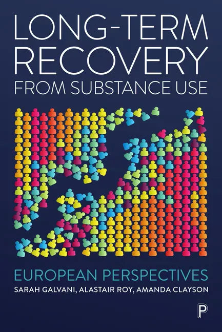 Long-Term Recovery from Substance Use: European Perspectives - Paperback