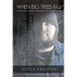 When Big Trees Fall - Paperback