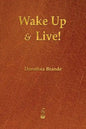 Wake Up and Live! - Paperback