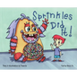 Sprinkles Did It! - Hardcover