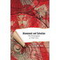 Atonement and Salvation: The Extravagance of God's Love - Paperback