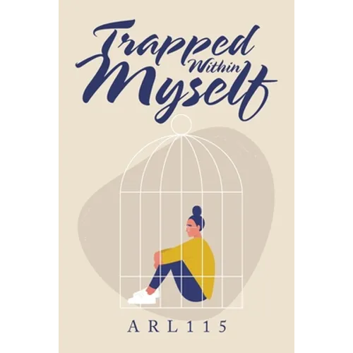Trapped Within Myself - Paperback