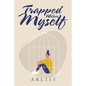 Trapped Within Myself - Paperback