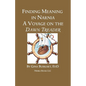 Finding Meaning in Narnia: A Voyage on the Dawn Treader - Paperback