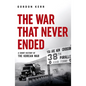 The War That Never Ended: A Short History of the Korean War - Paperback