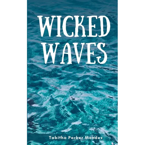 Wicked Waves - Paperback