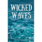 Wicked Waves - Paperback