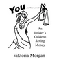 You and Your Lawsuit: An Insider's Guide to Saving Money - Paperback