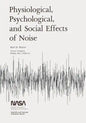 Physiological, Psychological, and Social Effects of Noise - Paperback
